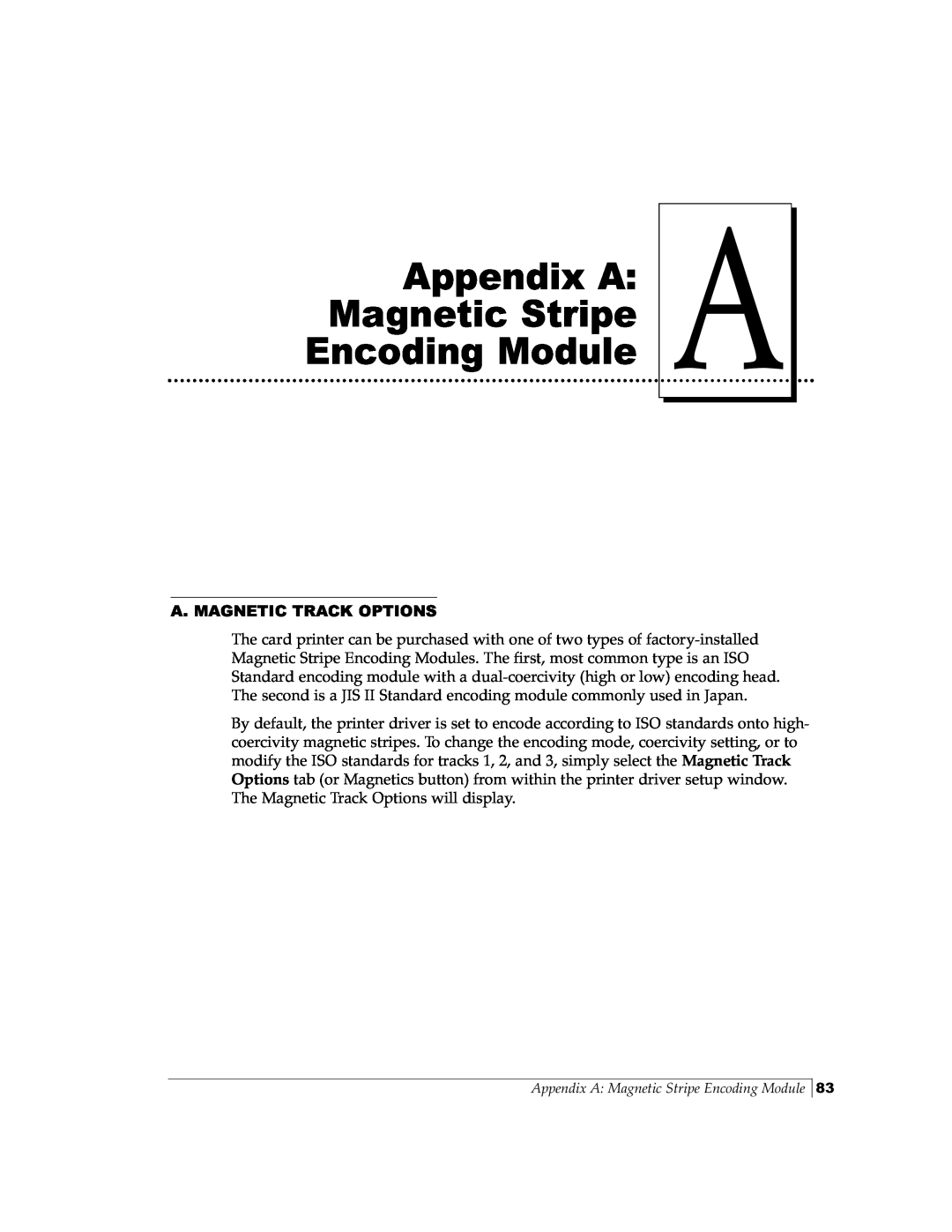 FARGO electronic Pro-L manual Appendix A Magnetic Stripe Encoding Module, A. Magnetic Track Options 