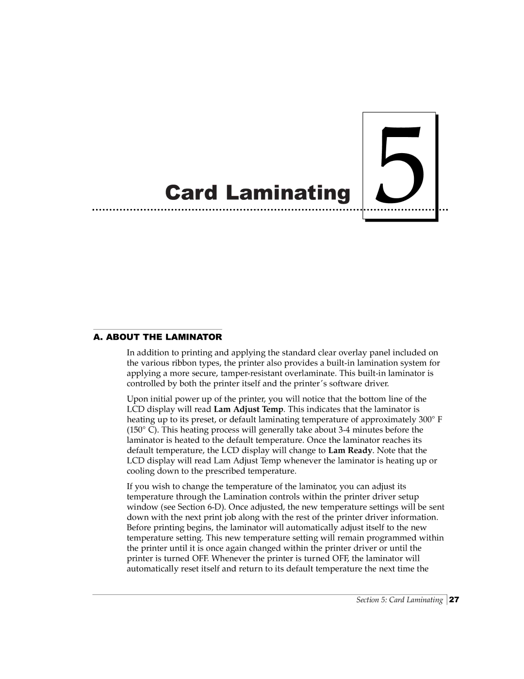 FARGO electronic Pro-L manual Card Laminating, About the Laminator 