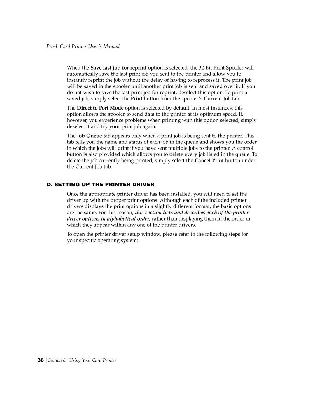 FARGO electronic Pro-L manual Setting UP the Printer Driver 