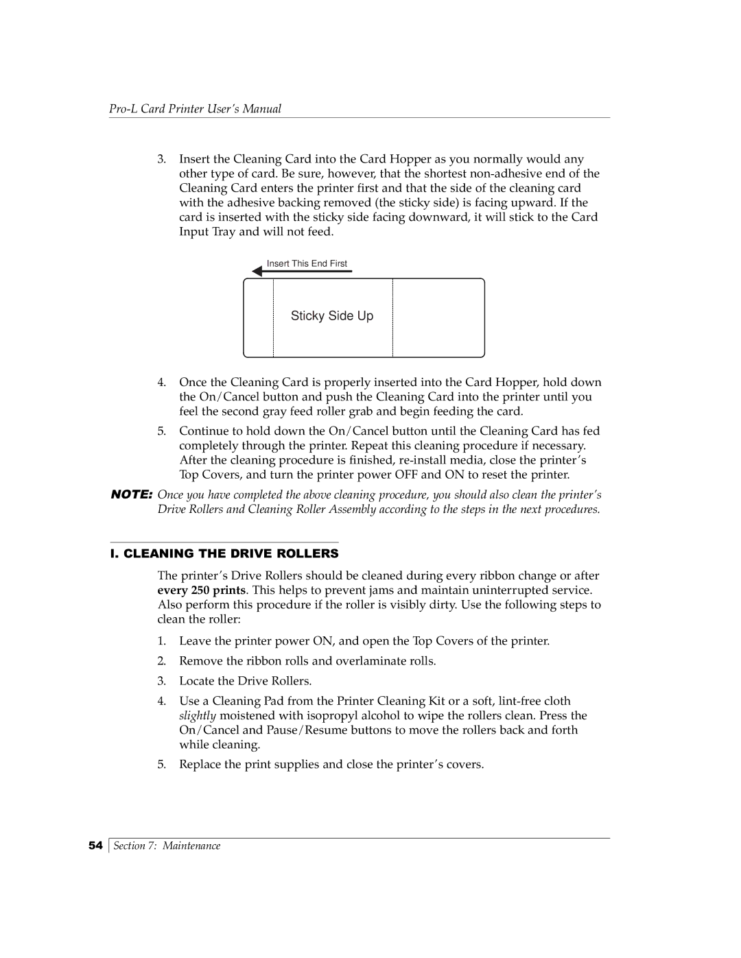 FARGO electronic Pro-L manual Sticky Side Up, Cleaning the Drive Rollers 