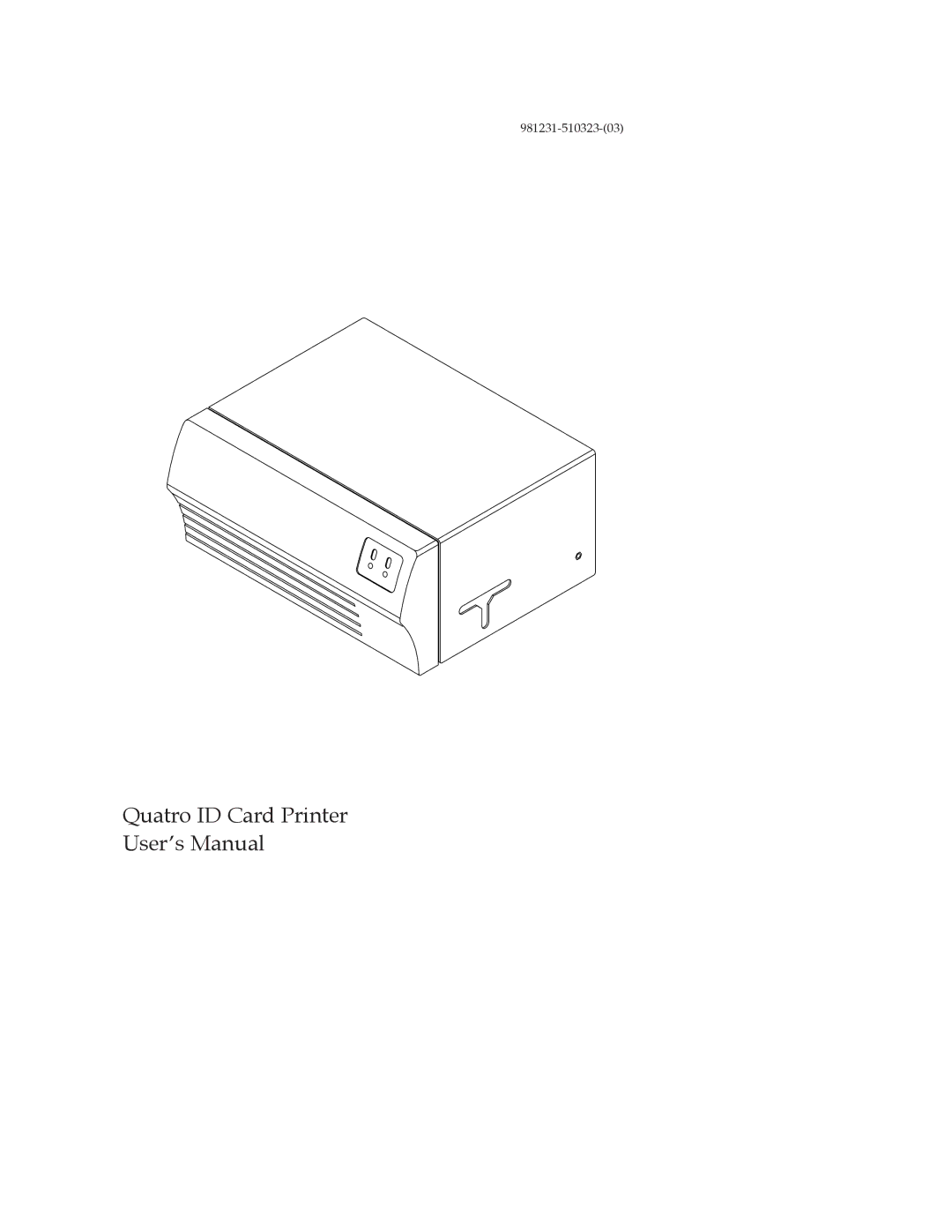 FARGO electronic manual Quatro ID Card Printer UserÕs Manual 