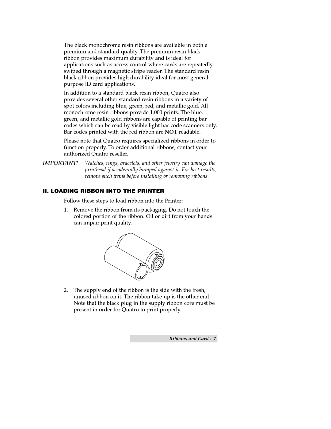 FARGO electronic Quatro ID Card Printer manual II. Loading Ribbon Into the Printer 