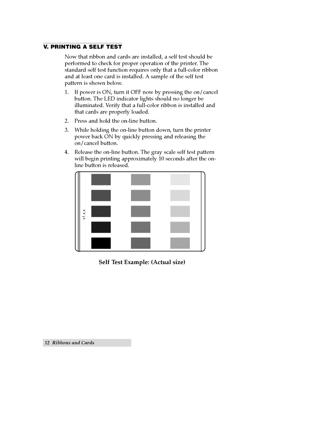 FARGO electronic Quatro ID Card Printer manual Printing a Self Test 