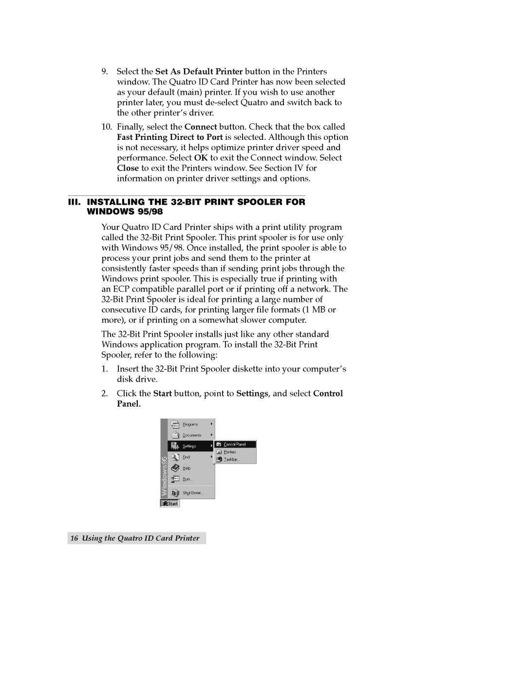 FARGO electronic Quatro ID Card Printer manual III. Installing the 32-BIT Print Spooler for Windows 95/98, Panel 