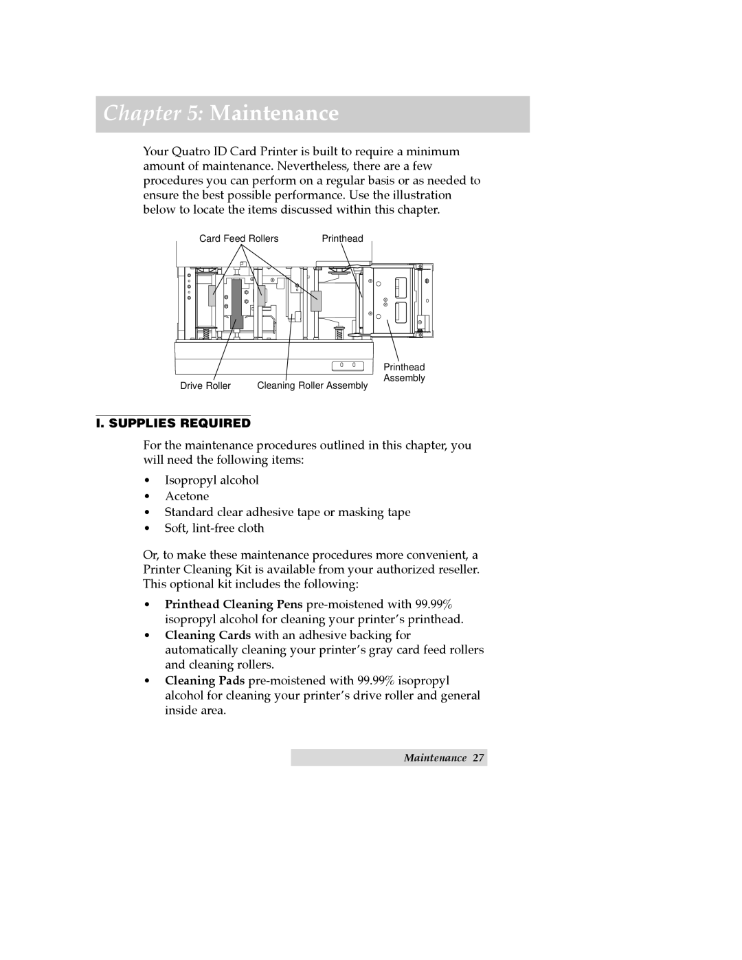 FARGO electronic Quatro ID Card Printer manual Maintenance, Supplies Required 