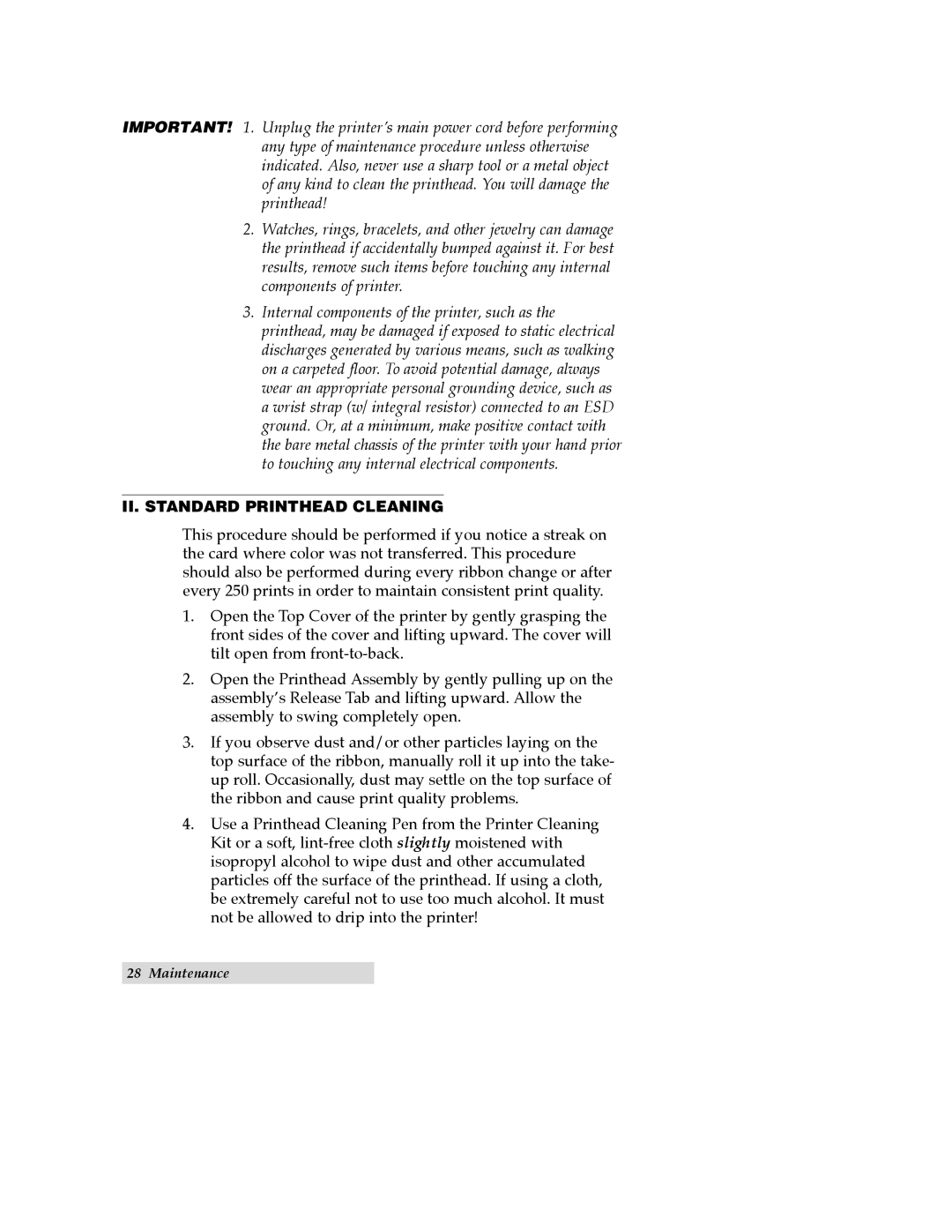 FARGO electronic Quatro ID Card Printer manual II. Standard Printhead Cleaning 