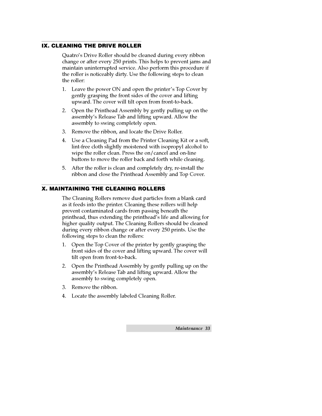 FARGO electronic Quatro ID Card Printer manual IX. Cleaning the Drive Roller, Maintaining the Cleaning Rollers 