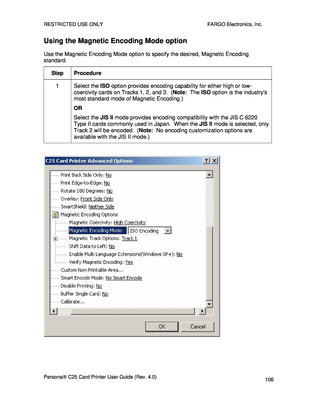 FARGO electronic S000256 manual Using the Magnetic Encoding Mode option 