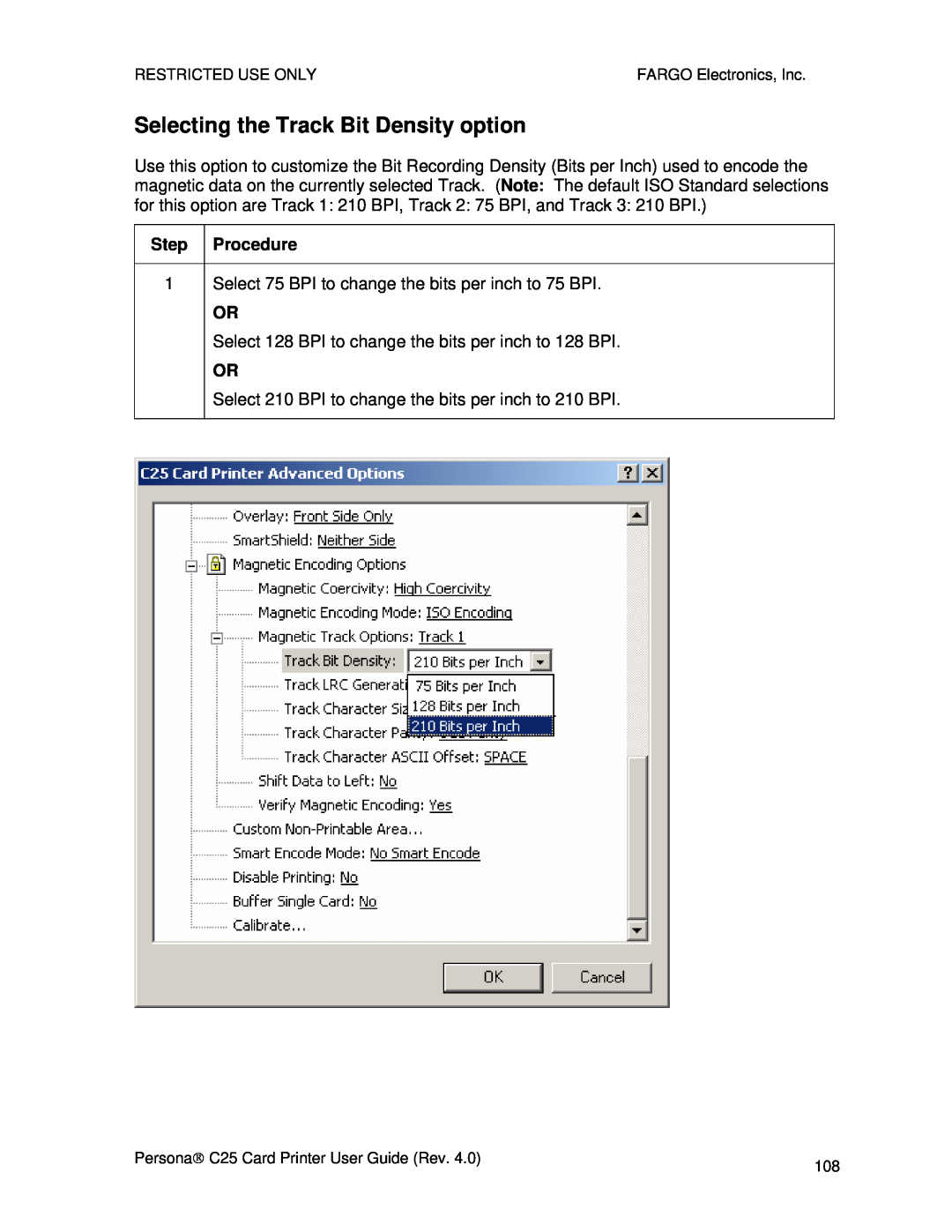 FARGO electronic S000256 manual Selecting the Track Bit Density option 