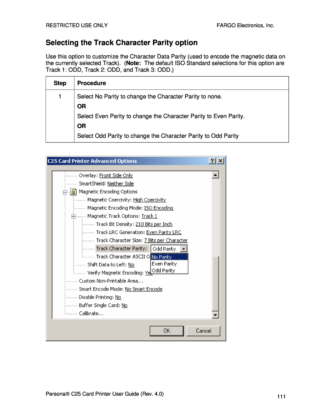 FARGO electronic S000256 manual Selecting the Track Character Parity option 