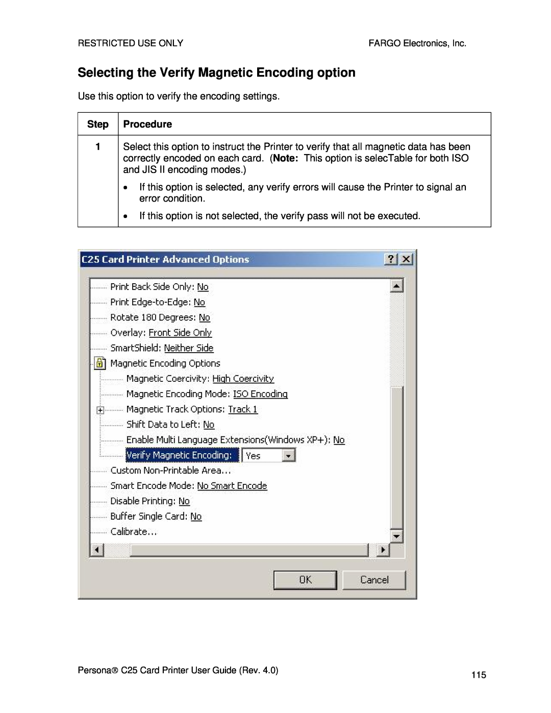 FARGO electronic S000256 manual Selecting the Verify Magnetic Encoding option 