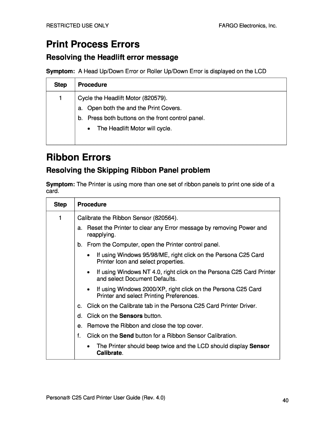 FARGO electronic S000256 manual Print Process Errors, Ribbon Errors, Resolving the Headlift error message 