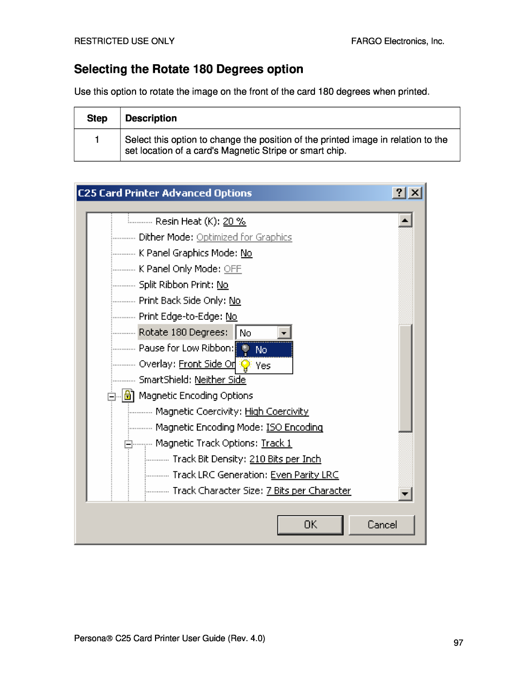 FARGO electronic S000256 manual Selecting the Rotate 180 Degrees option, Description 