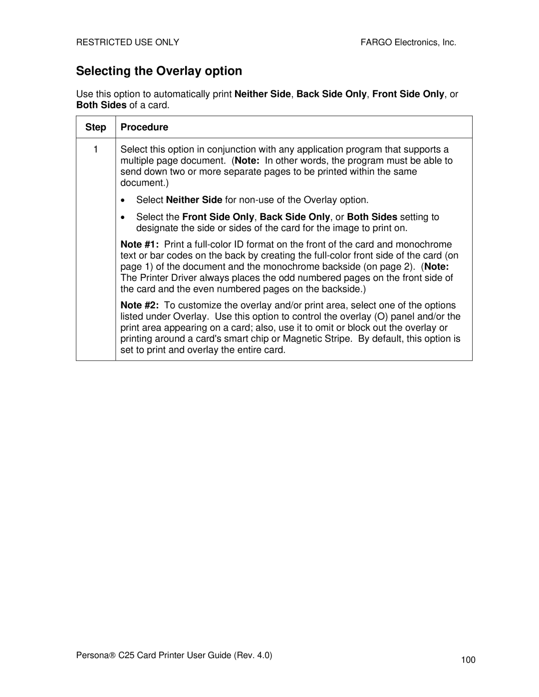 FARGO electronic S000256 manual Selecting the Overlay option, Step Procedure 