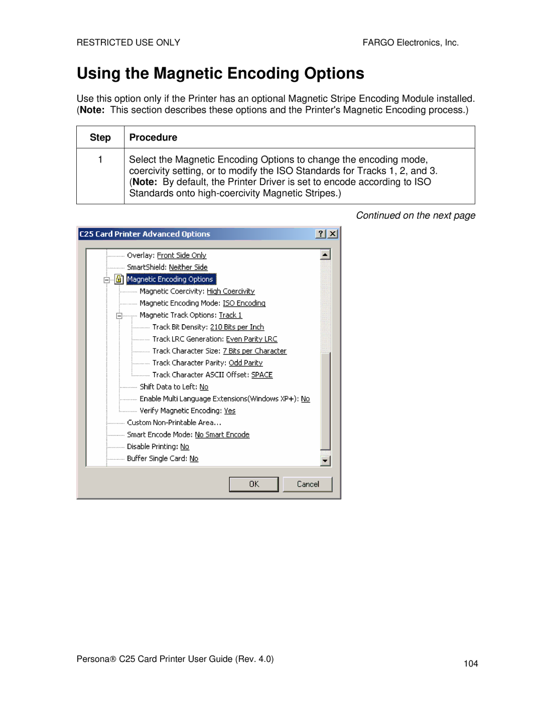 FARGO electronic S000256 manual Using the Magnetic Encoding Options, Step 