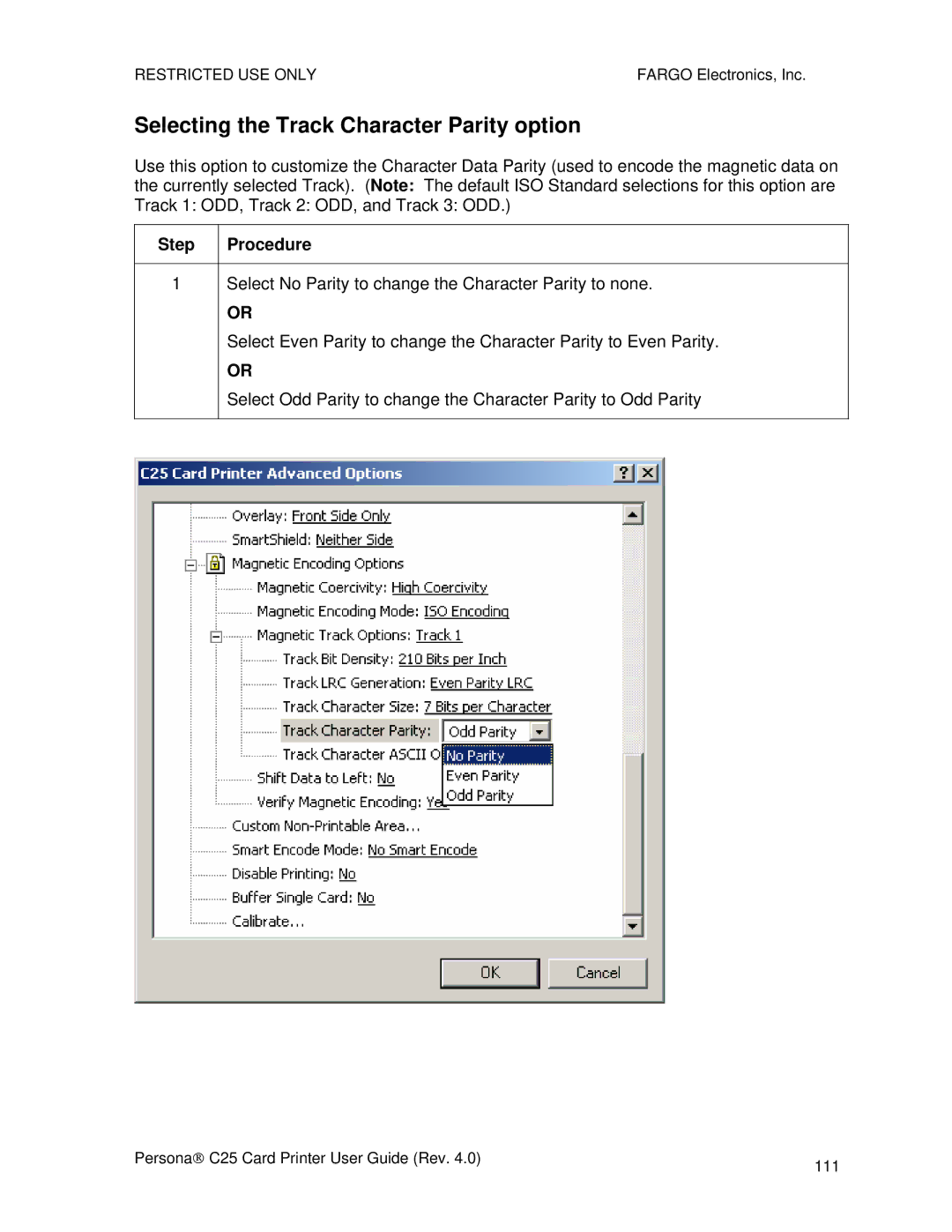 FARGO electronic S000256 manual Selecting the Track Character Parity option 