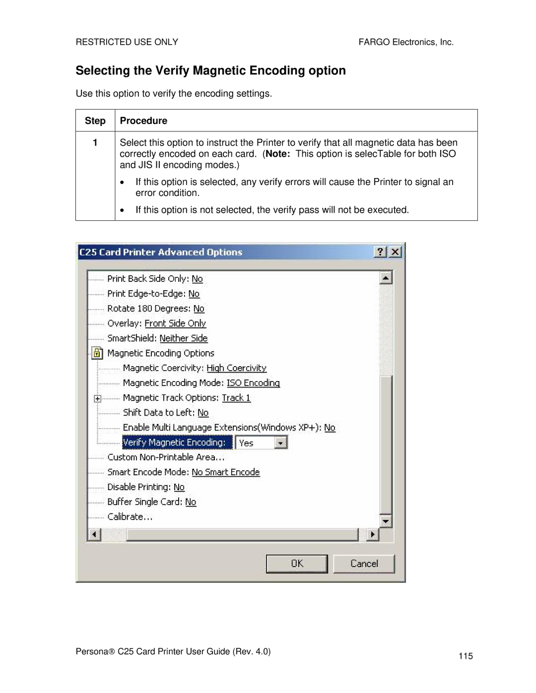 FARGO electronic S000256 manual Selecting the Verify Magnetic Encoding option 