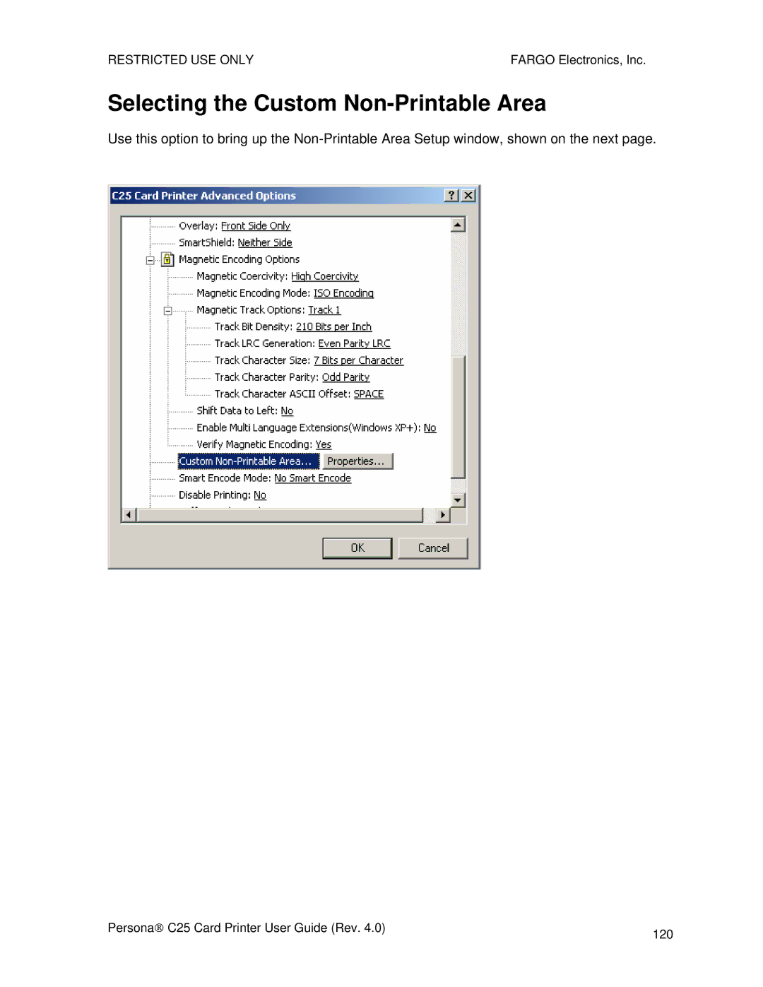 FARGO electronic S000256 manual Selecting the Custom Non-Printable Area 