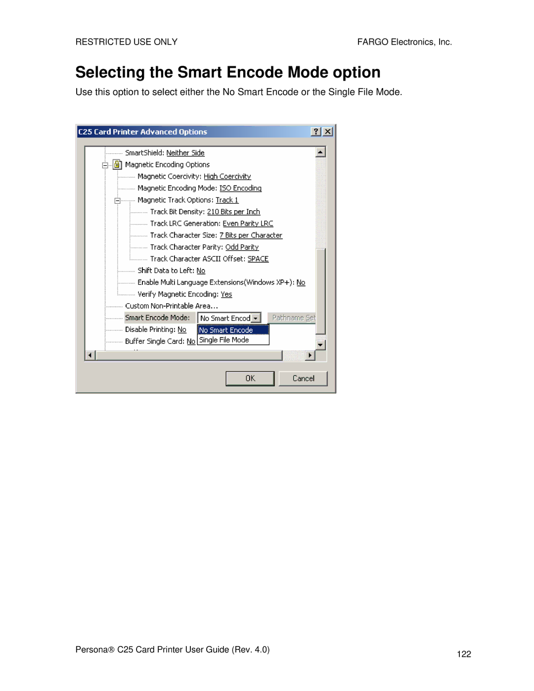 FARGO electronic S000256 manual Selecting the Smart Encode Mode option 