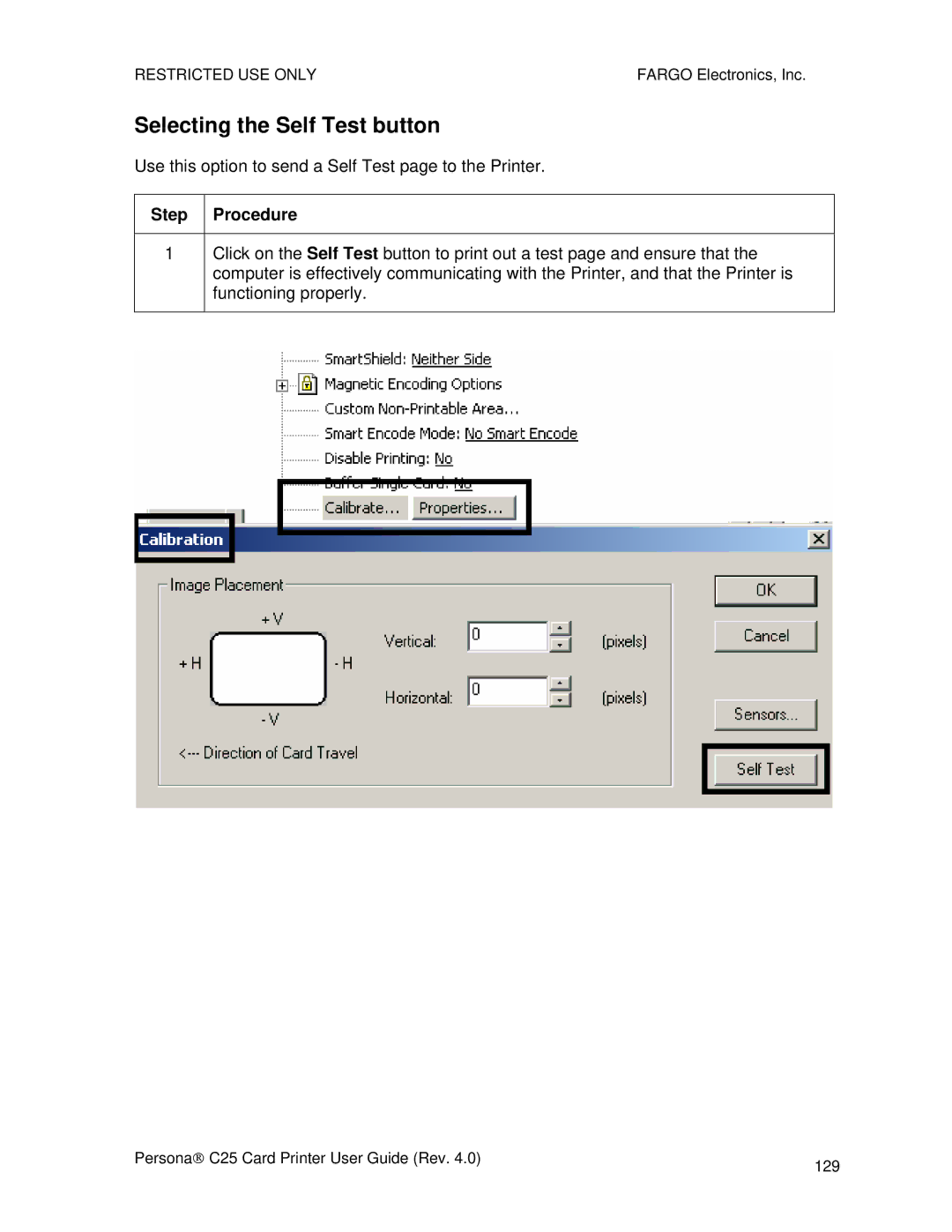 FARGO electronic S000256 manual Selecting the Self Test button 