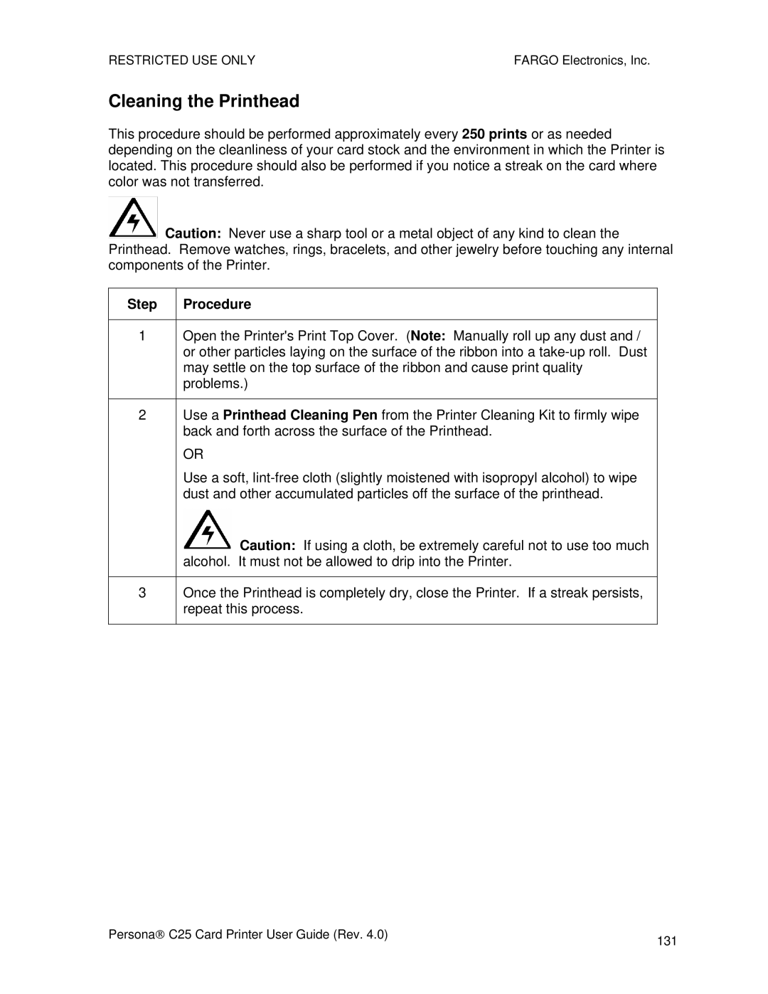 FARGO electronic S000256 manual Cleaning the Printhead 