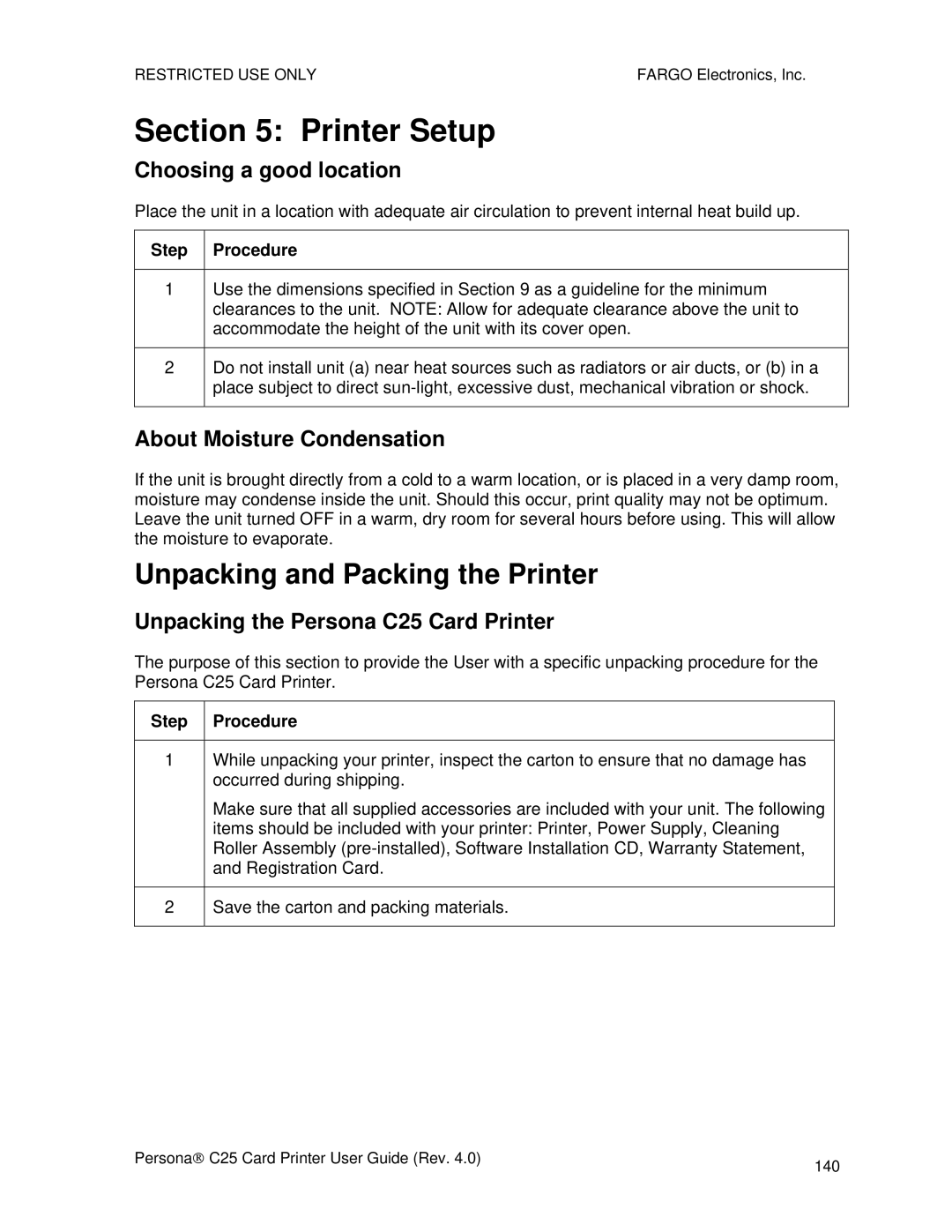 FARGO electronic S000256 manual Unpacking and Packing the Printer, Choosing a good location, About Moisture Condensation 