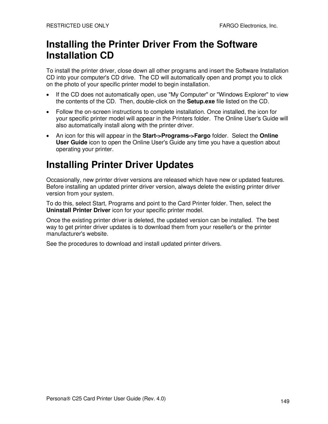 FARGO electronic S000256 manual Installing Printer Driver Updates 