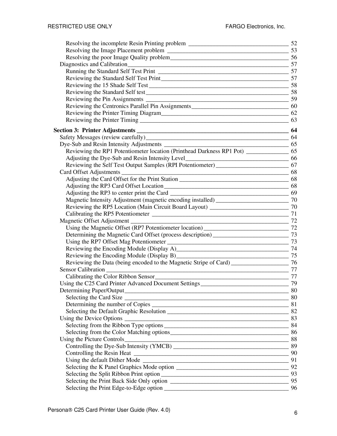 FARGO electronic S000256 manual Printer Adjustments 