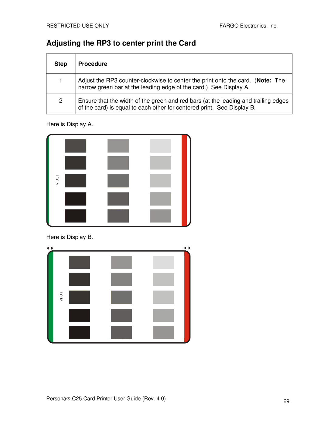 FARGO electronic S000256 manual Adjusting the RP3 to center print the Card 