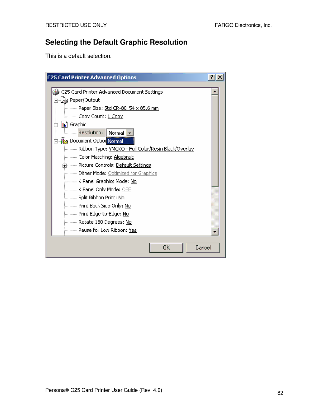 FARGO electronic S000256 manual Selecting the Default Graphic Resolution 