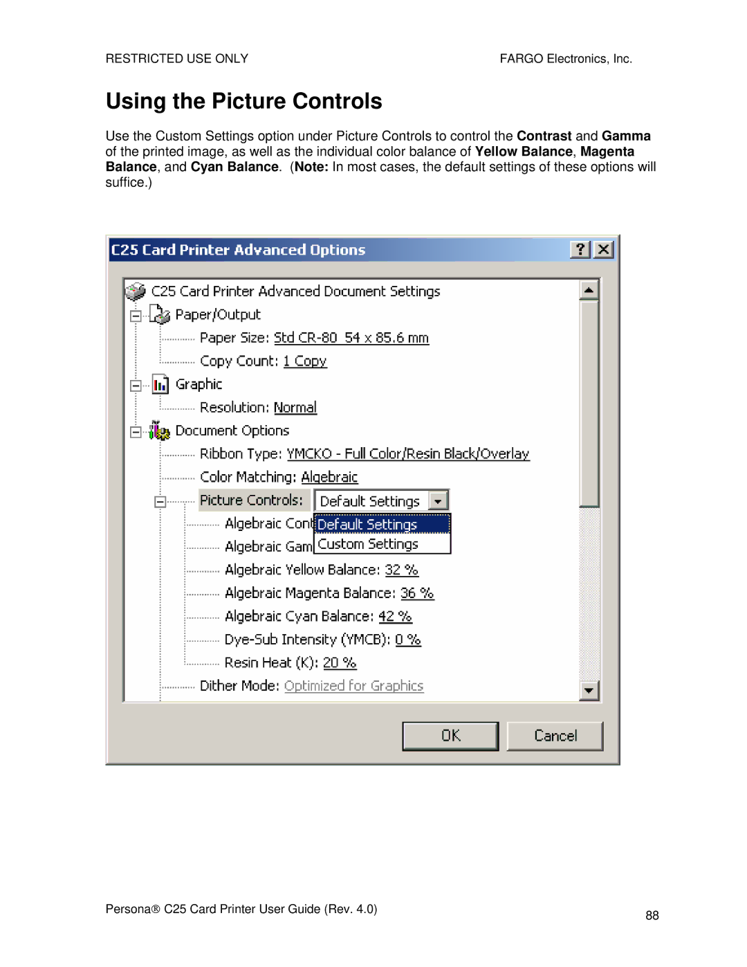 FARGO electronic S000256 manual Using the Picture Controls 