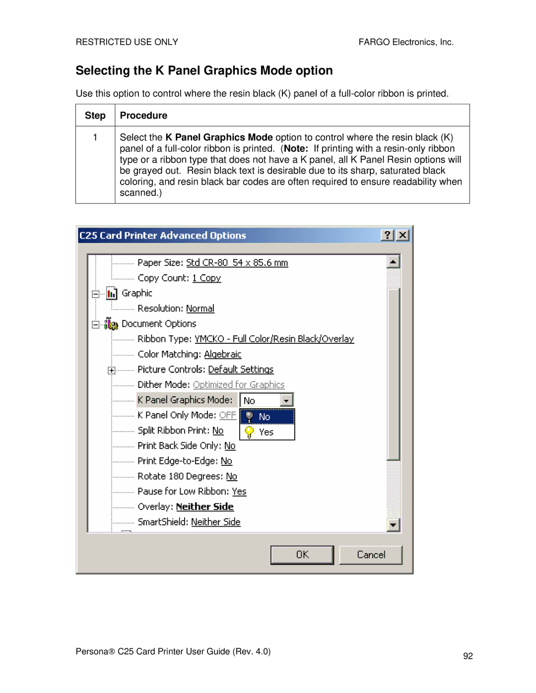 FARGO electronic S000256 manual Selecting the K Panel Graphics Mode option 