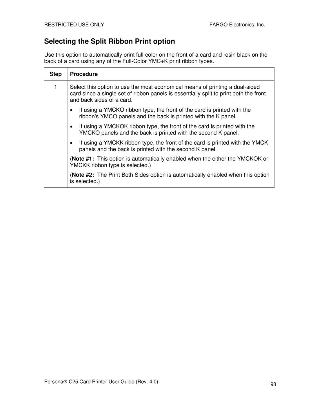 FARGO electronic S000256 manual Selecting the Split Ribbon Print option 