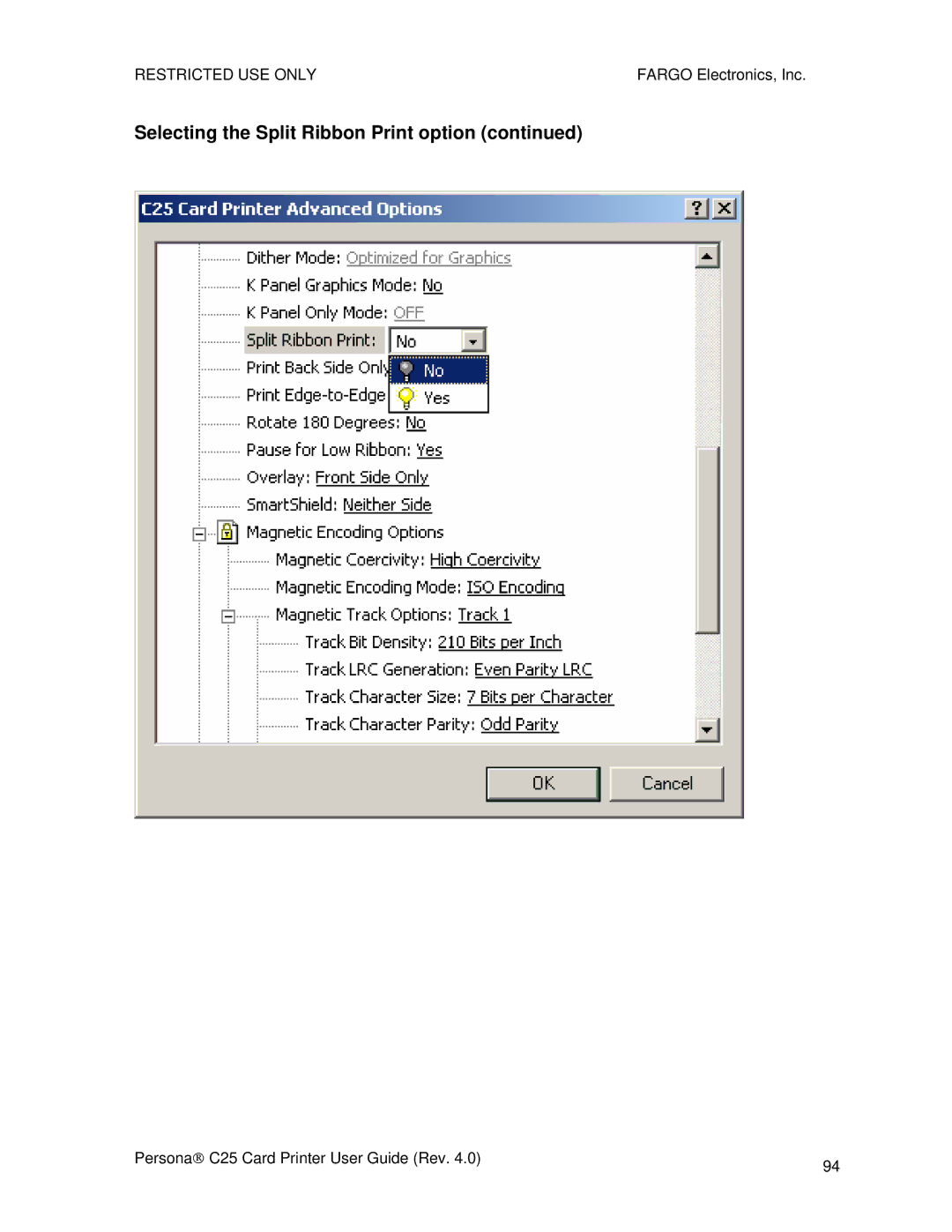 FARGO electronic S000256 manual Selecting the Split Ribbon Print option 