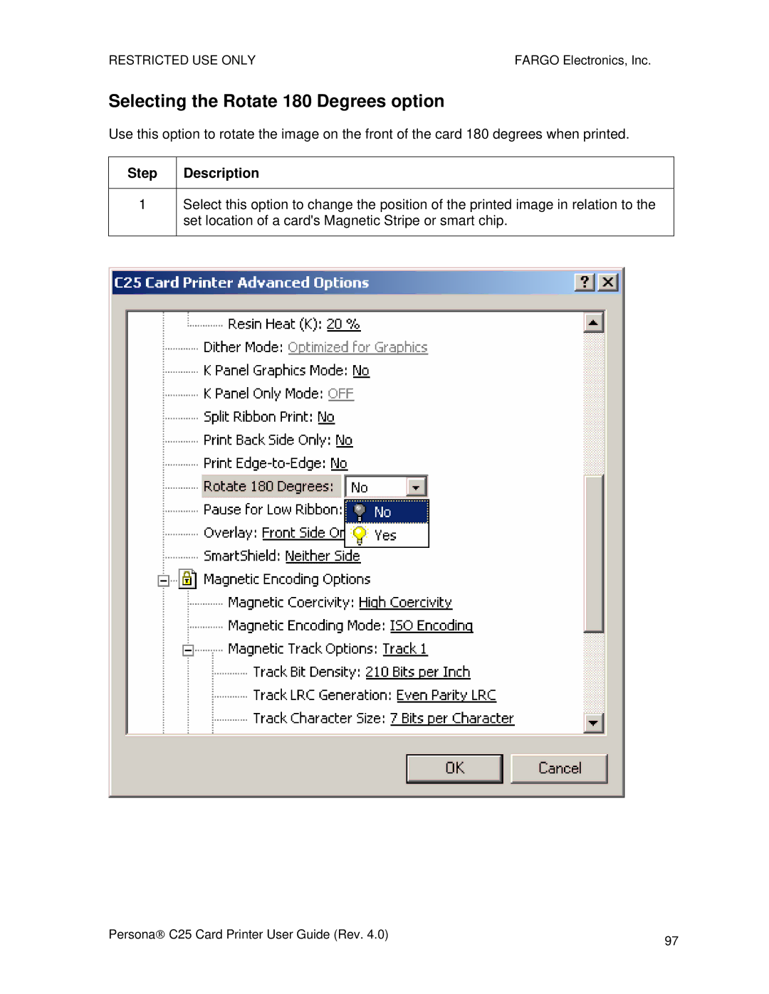 FARGO electronic S000256 manual Selecting the Rotate 180 Degrees option, Step 