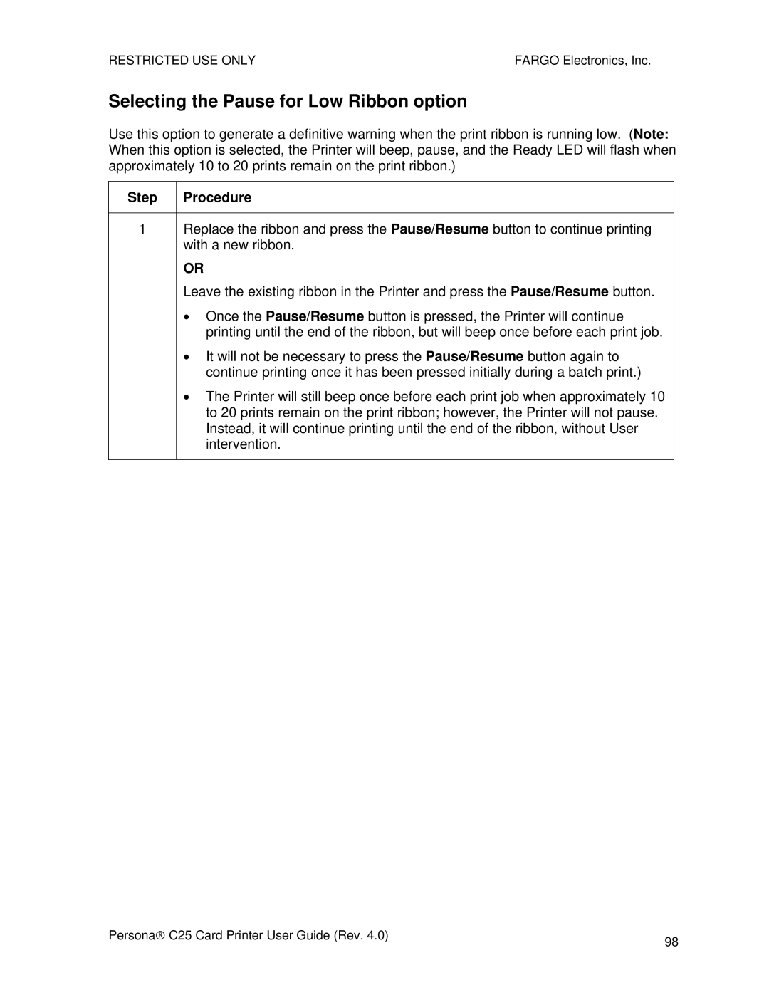 FARGO electronic S000256 manual Selecting the Pause for Low Ribbon option 