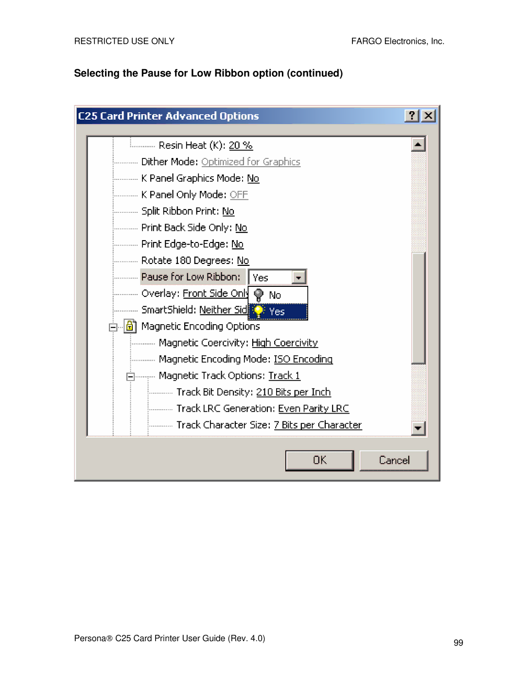 FARGO electronic S000256 manual Selecting the Pause for Low Ribbon option 