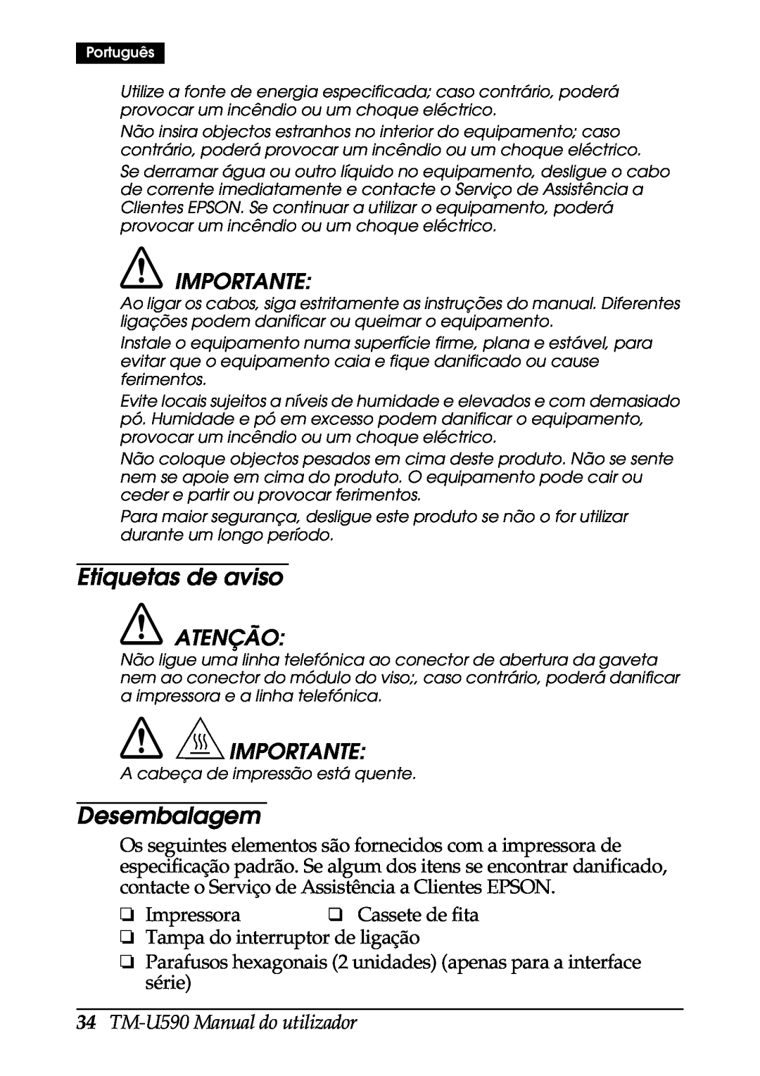 FARGO electronic user manual Etiquetas de aviso, Desembalagem, Importante, TM-U590 Manual do utilizador, Atenção 