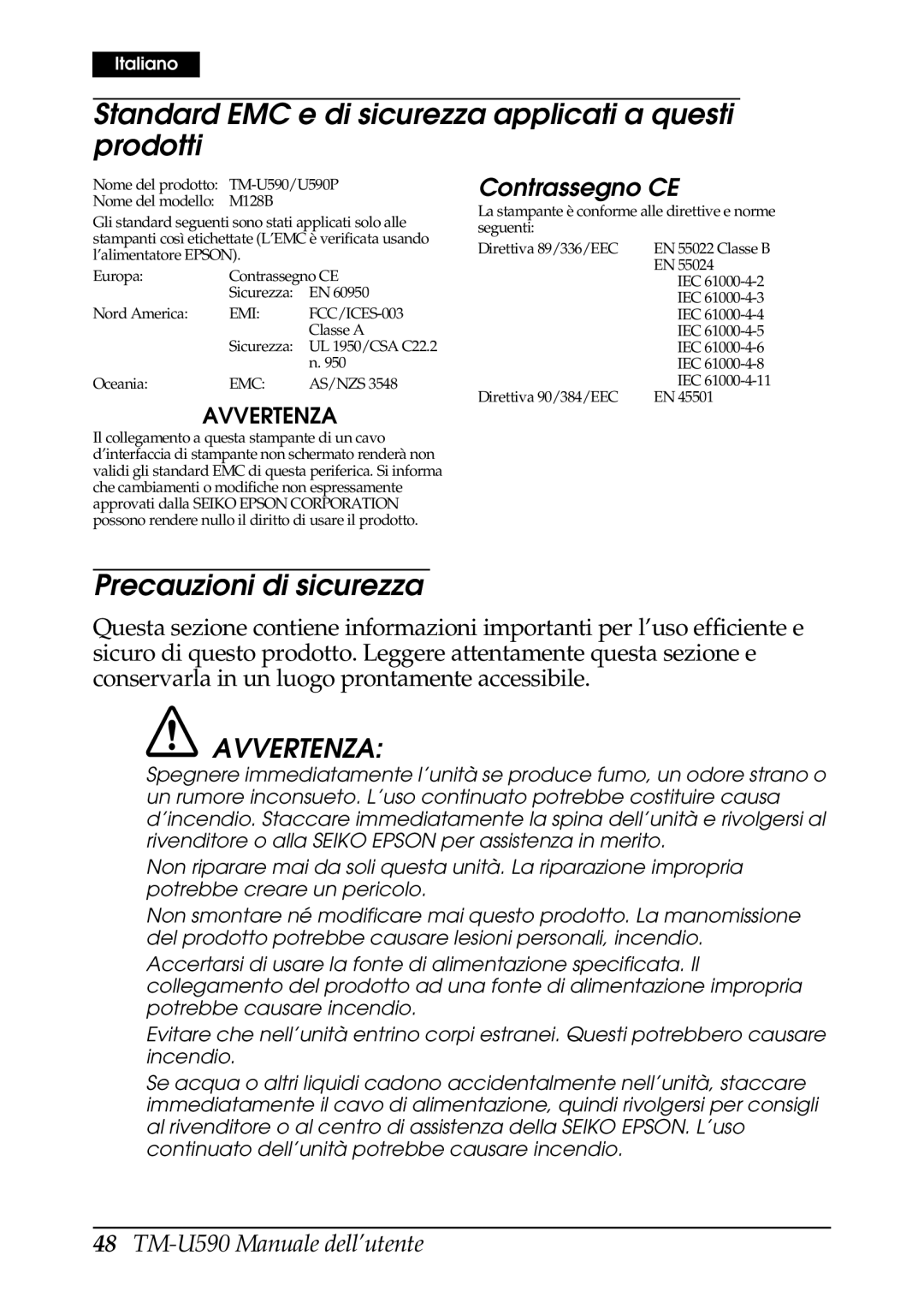 FARGO electronic TM-U590 Standard EMC e di sicurezza applicati a questi prodotti, Precauzioni di sicurezza, Avvertenza 