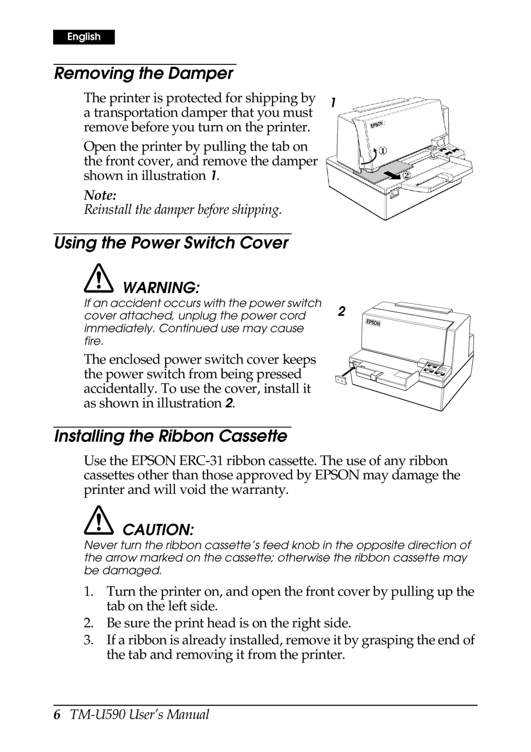 FARGO electronic TM-U590 user manual Removing the Damper, Using the Power Switch Cover, Installing the Ribbon Cassette 