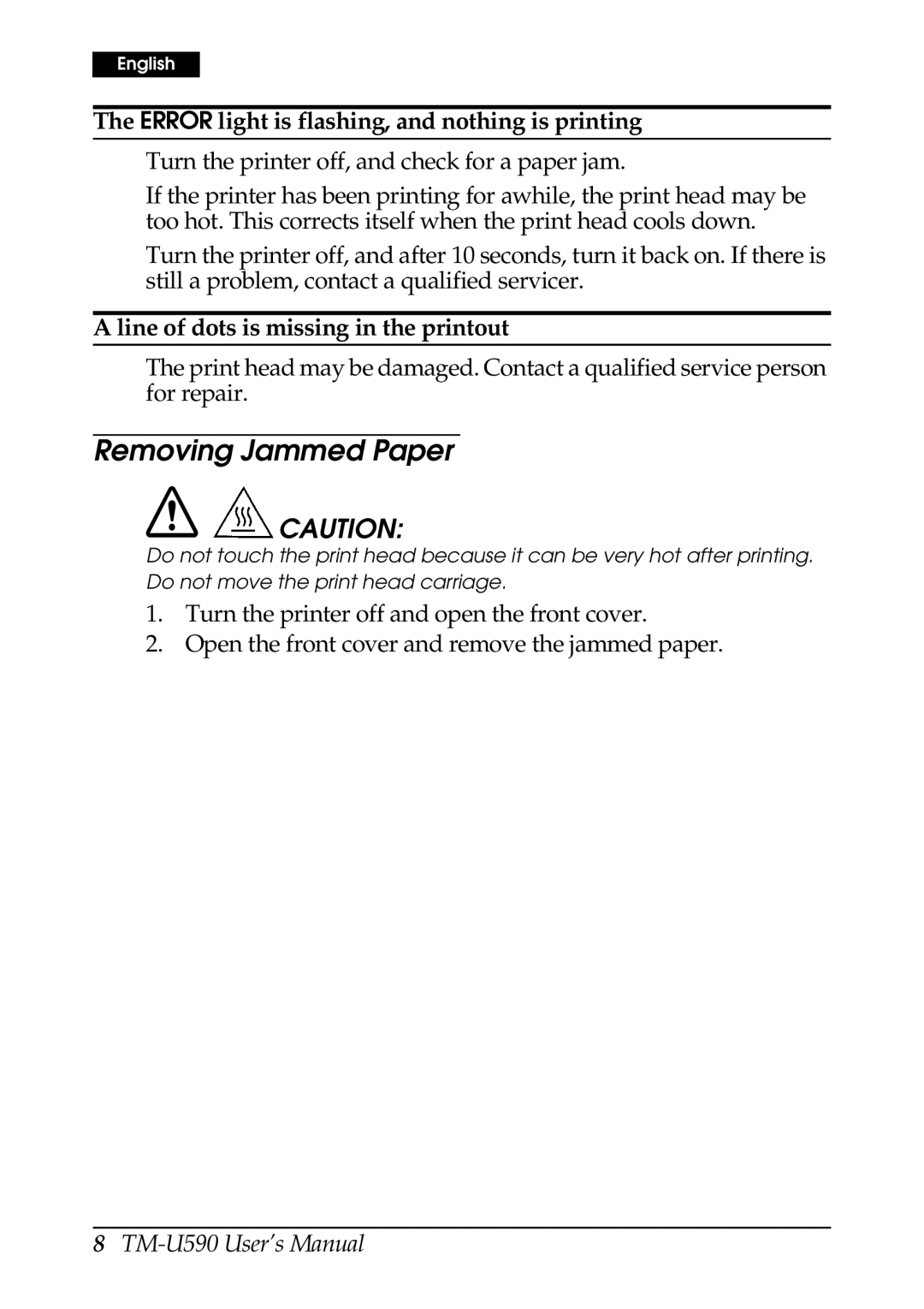 FARGO electronic TM-U590 user manual Removing Jammed Paper, Error light is flashing, and nothing is printing 