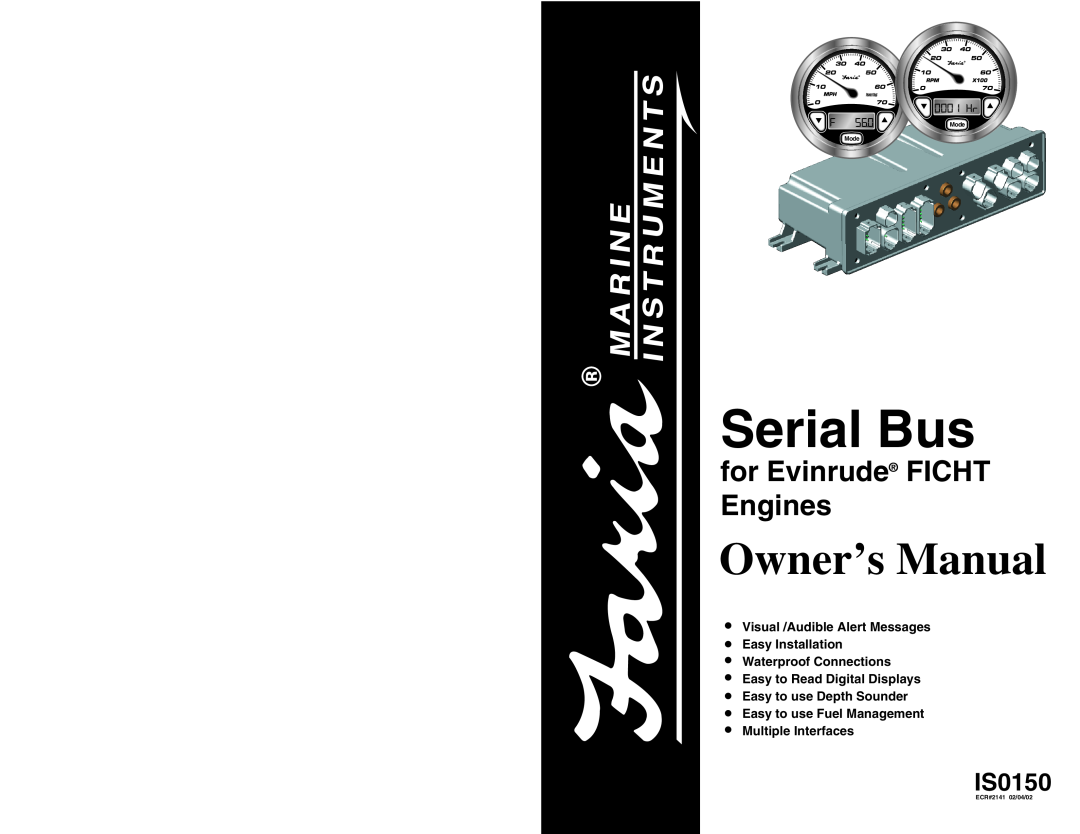 Faria Instruments owner manual Serial Bus, Owner’s Manual, for Evinrude FICHT Engines, IS0150, Multiple Interfaces 
