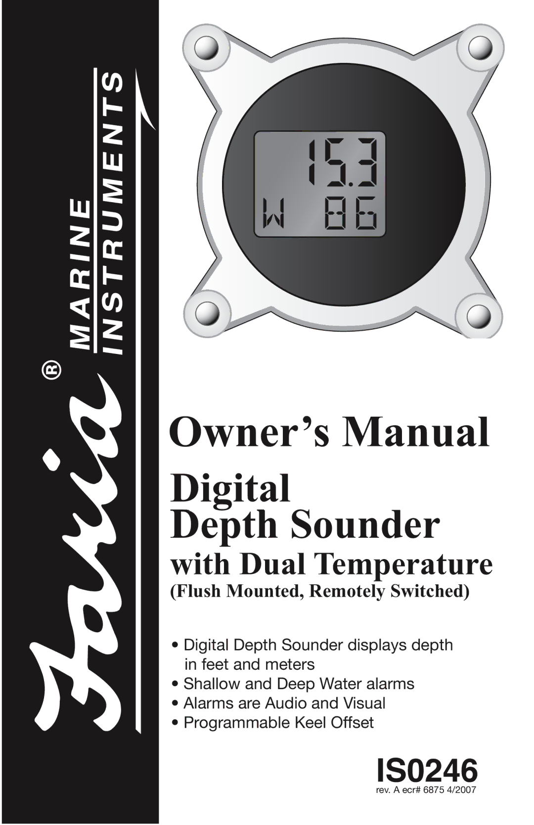 Faria Instruments IS0246 owner manual Digital Depth Sounder 