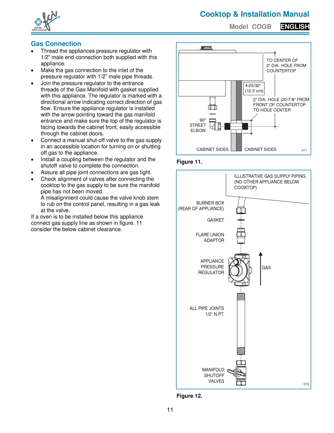 FCI Home Appliances COGB 33062/L/SS, COGB33060/BL Gas Connection, Assure all pipe joint connections are gas tight 