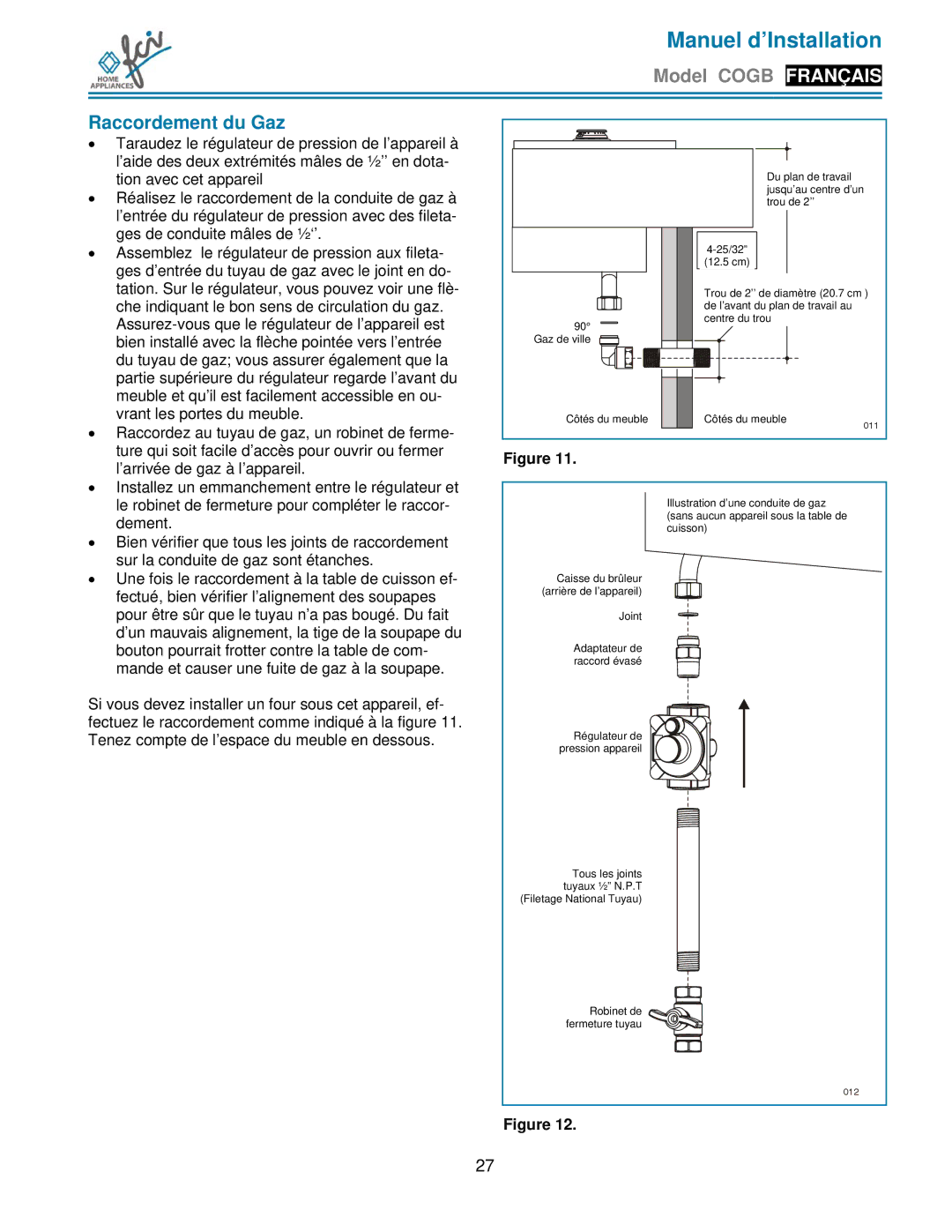 FCI Home Appliances COGB33061/WH, COGB33060/BL Raccordement du Gaz, Installez un emmanchement entre le régulateur et 