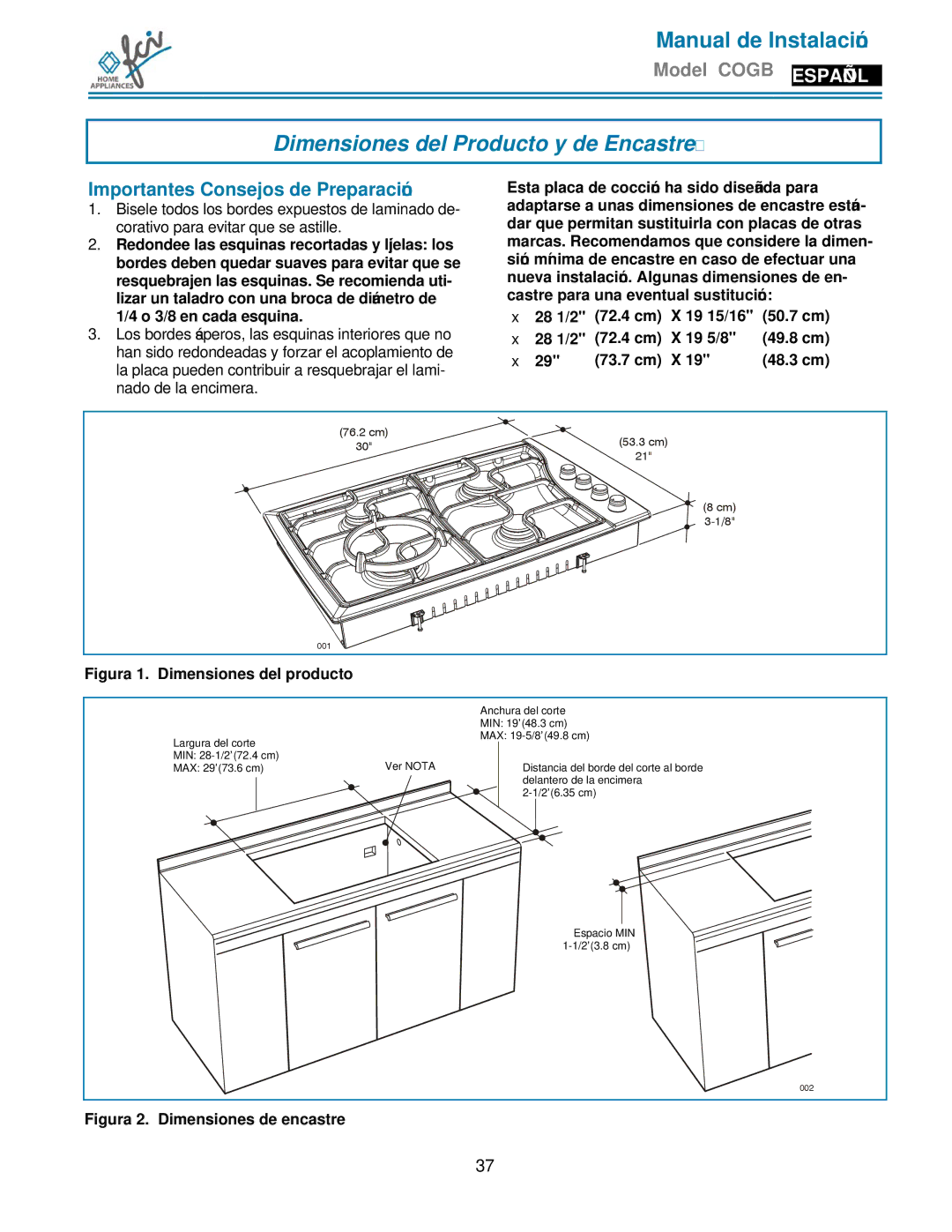 FCI Home Appliances COGB 33060/L/BL Dimensiones del Producto y de Encastre, Importantes Consejos de Preparación 