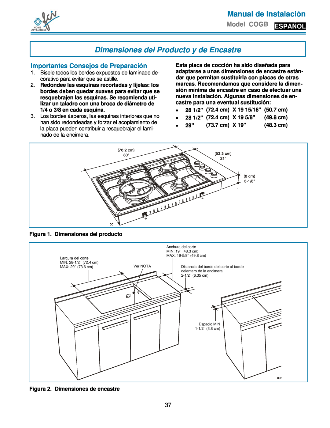 FCI Home Appliances COGB 33060/L/BL Dimensiones del Producto y de Encastre, Importantes Consejos de Preparación, 73.7 cm 