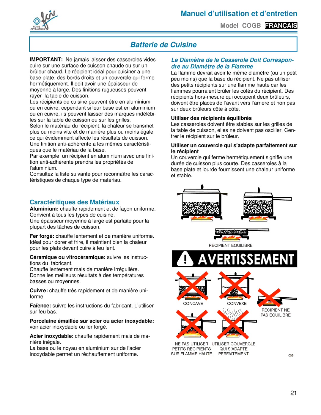 FCI Home Appliances COGB33062 manual Batterie de Cuisine, Caractéritiques des Matériaux, Utiliser des récipients équilibrés 