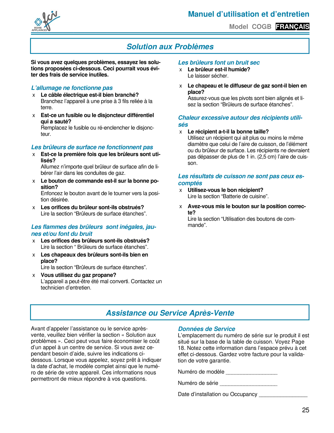 FCI Home Appliances COGB33062 manual Solution aux Problèmes, Assistance ou Service Après-Vente 