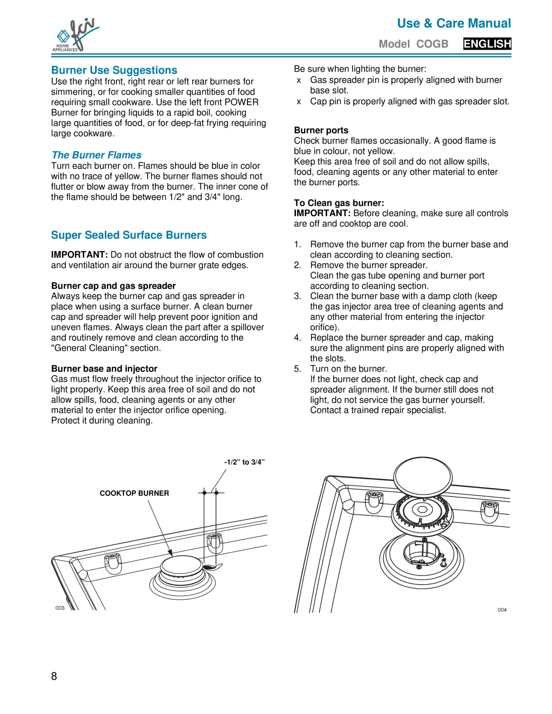 FCI Home Appliances COGB33062 manual Burner Use Suggestions, Super Sealed Surface Burners, Burner Flames 